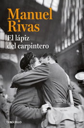 El lápiz del carpintero, Manuel Rivas - DEBOLSILLO
