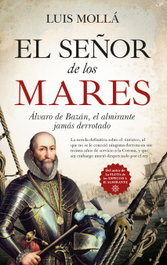 El señor de los mares, Luis Mollá Ayuso - ALMUZARA EDITORIAL
