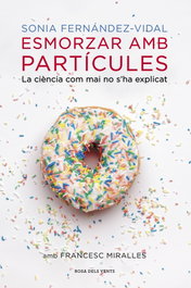 Esmorzar amb particules, Sonia Fernández-Vidal - ROSA DELS VENTS