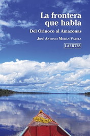 La frontera que habla, José Antonio Morán Varela - LAERTES