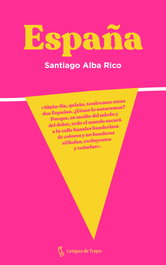 España, Santiago Alba Rico - LENGUA DE TRAPO EDITORIAL