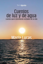 Cuentos de luz y de agua, María Lucas - TERRA IGNOTA