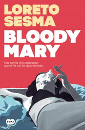 BLOODY MARY (SUMA), Loreto Sesma - SUMA DE LETRAS