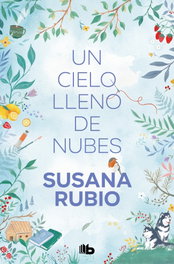 Un cielo lleno de nubes (Las hermanas Luna 1), Susana Rubio - B DE BOLSILLO