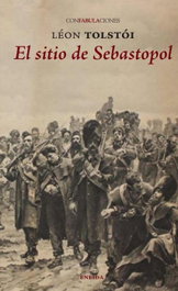 El sitio de Sebastopol, León Tolstoi - ENEIDA