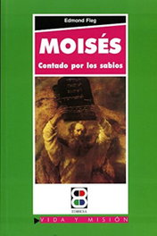 EDIBESA, Moisés contado por los sabios - Edmond Fleg
