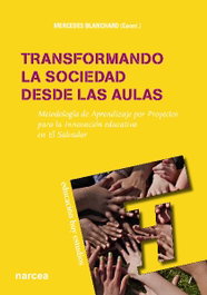 TRANSFORMANDO LA SOCIEDAD DESDE LAS AULAS, Mercedes Bancharrd - NARCEA