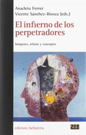BELLATERRA, EL INFIERNO DE LOS PERPETRADORES - BELLATERRA