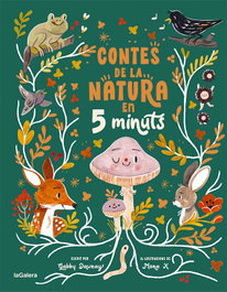 LA GALERA, Contes de la natura en 5 minuts, Gabby Dawnay