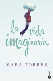La vida imaginaria, Maruja Torres - BOOKET