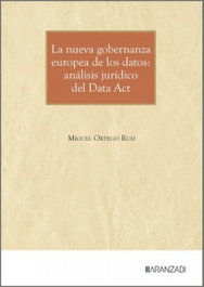 ARANZADI, La nueva gobernanza europea de los datos: análisis jurídico del Data Act