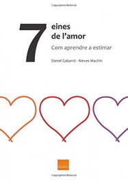 7 EINES DE L'AMOR, Daniel Gabarró/Nieves Machín - Boira Editorial