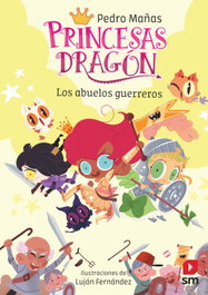 SM, Princesas Dragón 16: Los abuelos guerreros