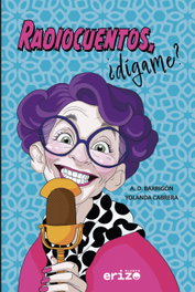 Radiocuentos, ¿dígame?, A. D. Barrigón - ERIZO BLANCO