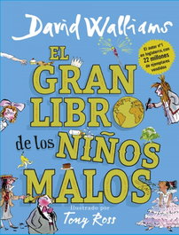 Gran libro de los niños malos, David Walliams - MONTENA