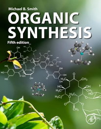 Organic Synthesis, SMITH - ACADEMIC PRESS