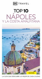 DORLING KINDERSLEY (DK) TOP 10 NAPOLES Y LA COSTA AMALFITANA 2025