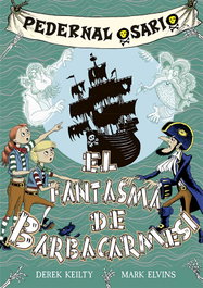 Pedernal Osario 3 - El fantasma de Barbacarmesí, Derek Keitly - PICARONA