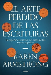 El arte perdido de las Escrituras, Karen Armstrong - PAIDOS