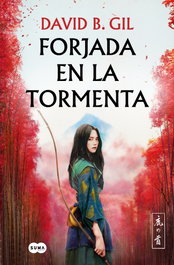 Forjada en la tormenta, David B. Gil - SUMA DE LETRAS