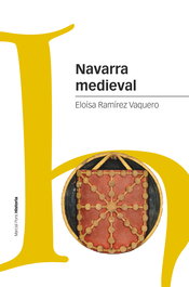 Navarra medieval, Eloísa Ramírez Vaquero - MARCIAL PONS