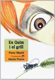 En Quim i el grill, Pere Martí i Bertran - EDICIONS ROURE DE CAN ROCA