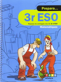 TEXT EDUCACIO, QUADERN PREPARA MATEMÁTIQUES 3R ESO - VV.AA.