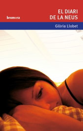 El diari de la Neus, Glòria Llobet - BROMERA EDICIONS