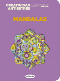 Mandalas, Creatividad Antiestrés - DESIDERATA