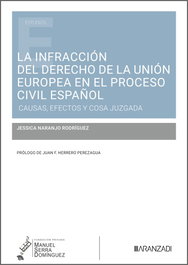 ARANZADI La infracción del Derecho de la Unión Europea en el proceso civil español