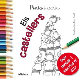 LA GALERA, Pinta i escriu. Els castellers