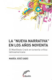La nueva narrativa en los años noventa, María José Sabo - EDUVIM (IBD)