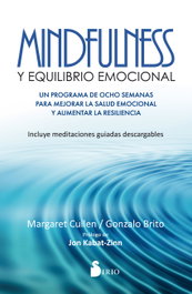 Mindfulness y equilibrio emocional, Margaret Cullen-Brito y Gonzalo - Sirio Editorial