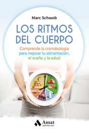 AMAT EDITORIAL, LOS RITMOS DEL CUERPO - Marc Schwob