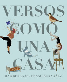 Versos como una casa, Mar Benegas Ortiz - A BUEN PASO