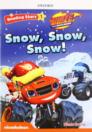 OXFORD UNIVERSITY PRESS Blaze: Snow, Snow, Snow (+MP3 Pack) Reading Stars 1