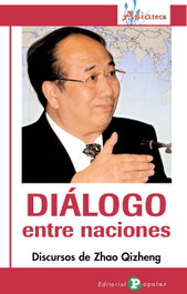 Diálogo entre naciones, Zhao Qizheng - POPULAR