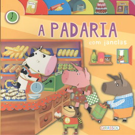 A PADARIA COM JANELAS, AA.VV. - GIRASSOL EDIÇOES