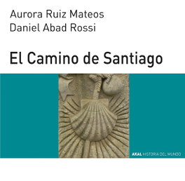 AKAL, El camino de Santiago - Historia Mundo Jóvenes