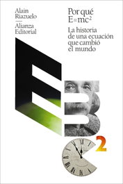 Por qué E = mc2, Alain Riazuelo - ALIANZA