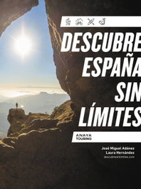 ANAYA, Descubre España sin límites - Guías Singulares