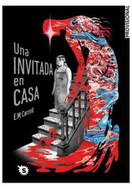 Penguin Random House Grupo Editorial, S.A.U. Una invitada en casa