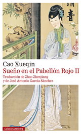 GALAXIA GUTENBERG, Sueño en el pabellón rojo. TOMO- II- 2021, Cao Xueqin - GALAXIA GUTENBERG