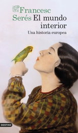 El mundo interior, Francesc Serés - DESTINO
