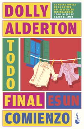 Todo final es un comienzo (Good Material), Dolly Alderton - BOOKET