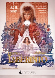 Dentro del laberinto, A. C. H. Smith - NOCTURNA EDICIONES