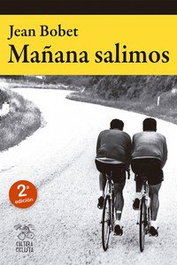 Mañana salimos, Jean Bobet
