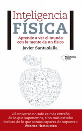 Inteligencia física, Javier Santaolalla - PLATAFORMA EDITORIAL