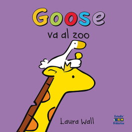 Goose va al zoo, Laura Wall - ESTUDIO DIDACTICO
