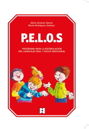 P.E.L.O.S.-Programa estimulación lenguaje oral y socio-emocional, Alicia Jiménez García/Rodriguez Jiménez - CEPE
